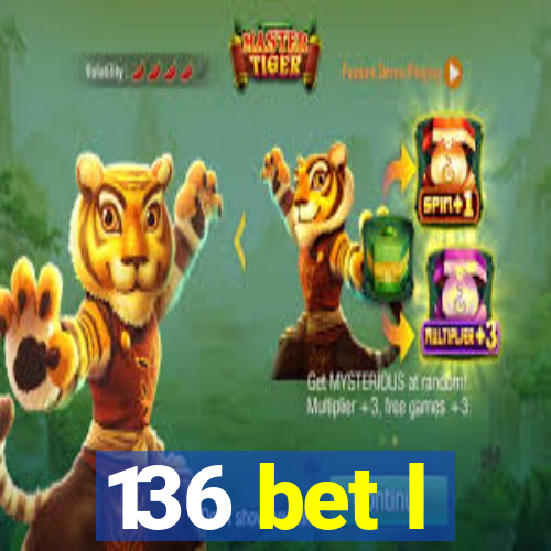 136 bet l